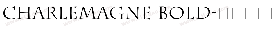 Charlemagne Bold字体转换